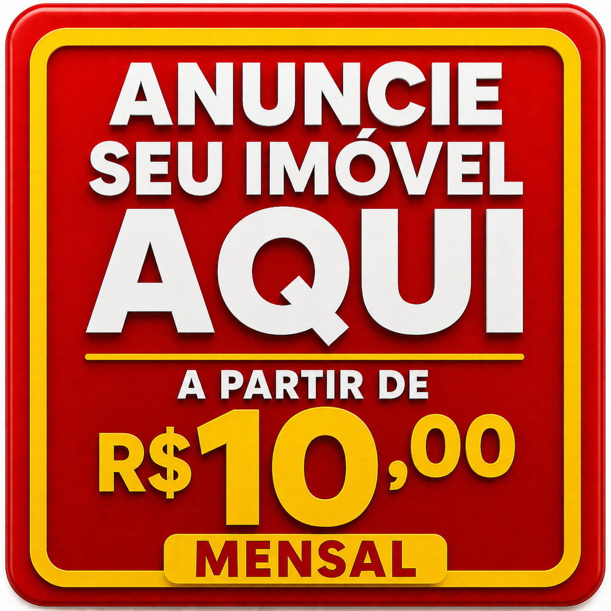 Anuncie seu imóvel aqui por R$10 mensais